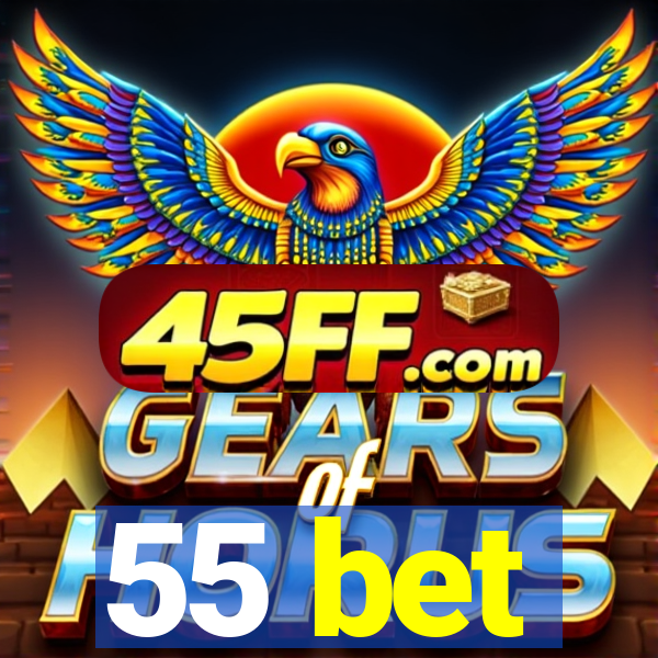 55 bet
